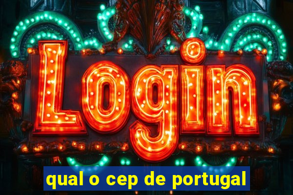 qual o cep de portugal